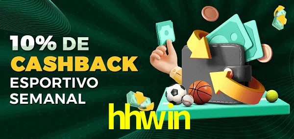10% de bônus de cashback na hhwin